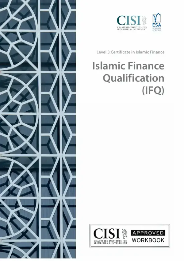 CISI Islamic Finance Qualification Official Workbook