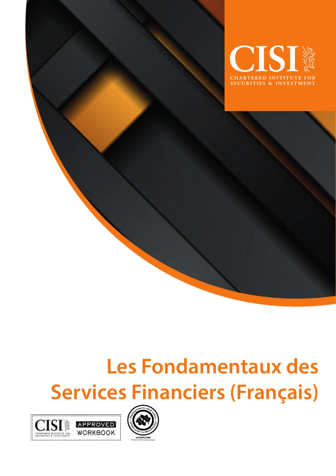 CISI Les Fondamentaux des Services Financiers (Français) Official Workbook