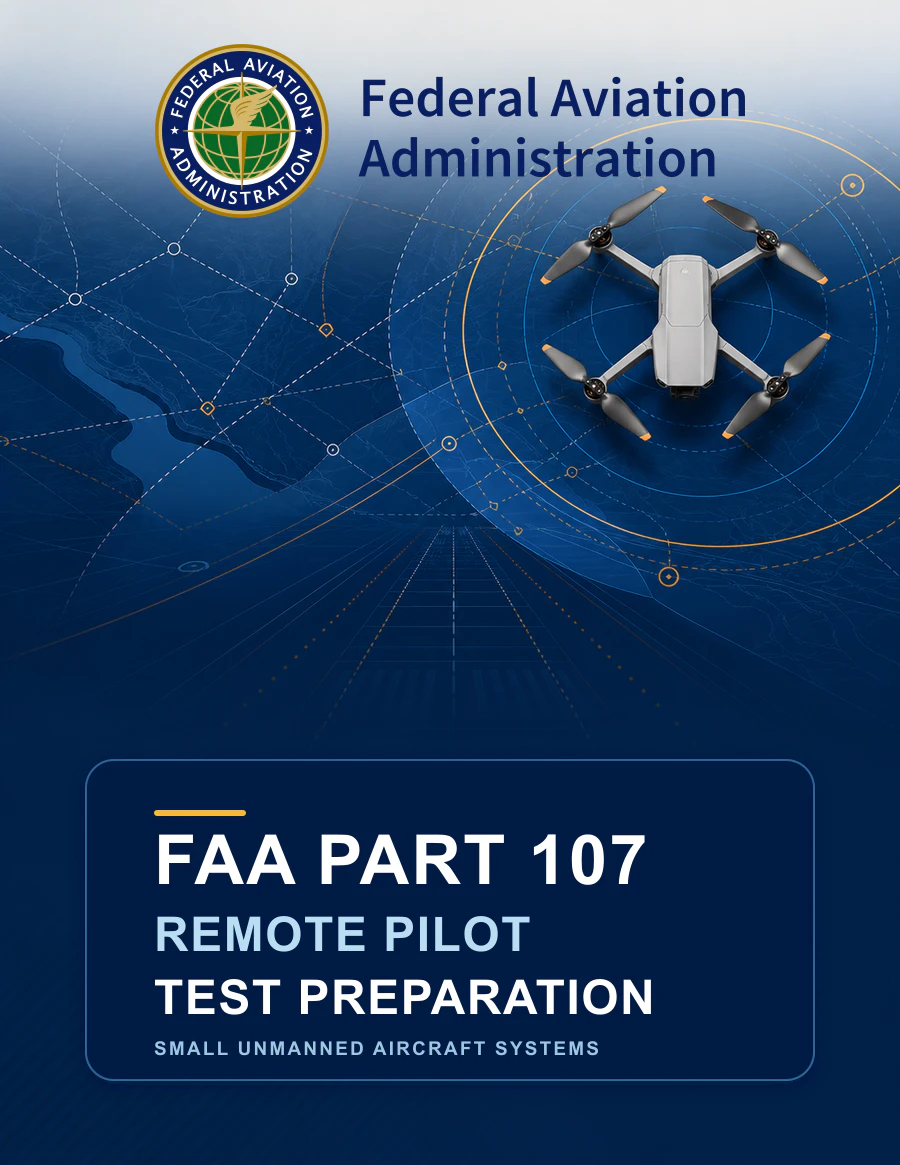 FAA Part 107 Remote Pilot Test Preparation — غلاف الكتاب الرسمي